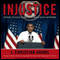 Injustice: Exposing the Racial Agenda of the Obama Justice Department (Unabridged)