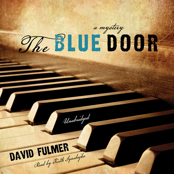 The Blue Door (Unabridged) audio book by David Fulmer