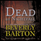 Dead by Nightfall: The Dead By Trilogy, Book 3 (Unabridged) audio book by Beverly Barton