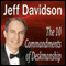 The 10 Commandments of Deskmanship (Unabridged) audio book by Jeff Davidson