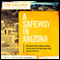 A Safeway in Arizona: What the Gabrielle Giffords Shooting Tells Us about the Grand Canyon State and Life in America (Unabridged) audio book by Tom Zoellner