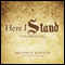 Here I Stand: A Life of Martin Luther (Unabridged) audio book by Roland H. Bainton