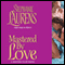 Mastered by Love: A Bastion Club Novel (Unabridged) audio book by Stephanie Laurens