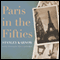 Paris in the Fifties (Unabridged) audio book by Stanley Karnow