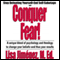 Conquer Fear!: Stop Defeating Yourself - End Self-Sabotage