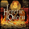 Heretic Queen: Queen Elizabeth I and the Wars of Religion (Unabridged)