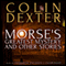 Morse's Greatest Mystery and Other Stories (Unabridged) audio book by Colin Dexter