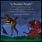 A Peculiar People: Anti-Mormonism and the Making of Religion in Nineteenth-Century America (Unabridged) audio book by J. Spencer Fluhman