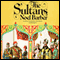 The Sultans (Unabridged) audio book by Noel Barber