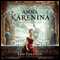 Anna Karenina (Unabridged) audio book by Leo Tolstoy