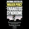 The Thanatos Syndrome (Unabridged) audio book by Walker Percy