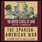 The Spanish-American War (Unabridged) audio book by Joseph Stromberg