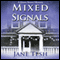 Mixed Signals: The Grace Street Mysteries, Book 2 (Unabridged) audio book by Jane Tesh