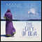 The City of Devi: A Novel (Unabridged) audio book by Manil Suri