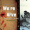 We're Alive: A Story of Survival, the Third Season audio book by Kc Wayland