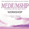 Mediumship Workshop: In Contact with the Spirit World audio book by Vince Price