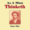 As a Man Thinketh (Unabridged) audio book by James Allen