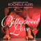 Bittersweet Love (Unabridged) audio book by Rochelle Alers