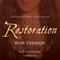 Restoration (Unabridged) audio book by Rose Tremain