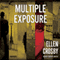 Multiple Exposure: Sophie Medina, Book 1 (Unabridged) audio book by Ellen Crosby