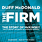 The Firm: The Story of McKinsey and Its Secret Influence on American Business (Unabridged)