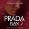 The Prada Plan 3: Green -Eyed Monster (Unabridged) audio book by Ashley Antoinette