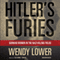 Hitler's Furies: German Women in the Nazi Killing Fields (Unabridged)