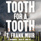Tooth for a Tooth: The DCI Andy Gilchrist, Book 3 (Unabridged) audio book by T. Frank Muir