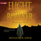 Flight of the Bowyer: A Novel (Unabridged) audio book by Kenneth R. Lewis