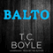 Balto (Unabridged) audio book by T. C. Boyle