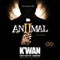 Animal 2: The Omen (Unabridged) audio book by K'wan