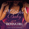 Mistletoe, Baby (Unabridged) audio book by Donna Hill