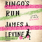 Bingo's Run: A Novel (Unabridged) audio book by James A. Levine