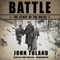 Battle: The Story of the Bulge (Unabridged) audio book by John Toland