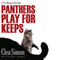 Panthers Play for Keeps: A Pru Marlowe Pet Noir Mystery, Book 4 (Unabridged)