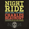 Night Ride, and Other Journeys (Unabridged) audio book by Charles Beaumont