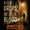 A Few Drops of Blood: The Captain Natalia Monte, Book 2 (Unabridged) audio book by Jan Merete Weiss