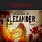 The Blood of Alexander (Unabridged) audio book by Tom Wilde