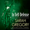 In Self-Defense (Unabridged) audio book by Sarah Gregory