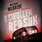 A Swollen Red Sun (Unabridged) audio book by Matthew McBride