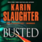 Busted: A Will Trent Novella (Unabridged) audio book by Karin Slaughter