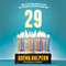 29: A Novel (Unabridged) audio book by Adena Halpern