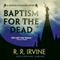 Baptism for the Dead: Moroni Traveler, Book 1 (Unabridged) audio book by Robert R. Irvine