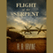 Flight of the Serpent: A Nicolette Scott Mystery, Book 2 (Unabridged) audio book by Robert R. Irvine