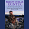 Billion Dollar Painter: The Triumph and Tragedy of Thomas Kinkade, Painter of Light (Unabridged) audio book by G. Eric Kuskey