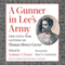 A Gunner in Lee's Army: The Civil War Letters of Thomas Henry Carter (Unabridged)