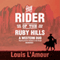 The Rider of the Ruby Hills: A Western Duo (Unabridged) audio book by Louis L'Amour