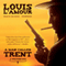 A Man Called Trent: A Western Duo (Unabridged) audio book by Louis L'Amour