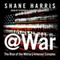 @War: The Rise of the Military-Internet Complex (Unabridged)