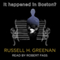 It Happened in Boston? (Unabridged) audio book by Russell H. Greenan, Jonathan Lethem
